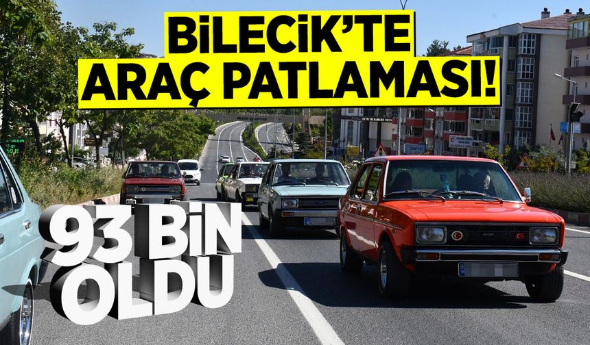 Bilecik’te Araç Patlaması: 93 bin 9’a ulaştı...