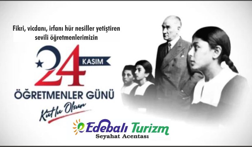 Edebali Turizm 24 Kasım Kutlama