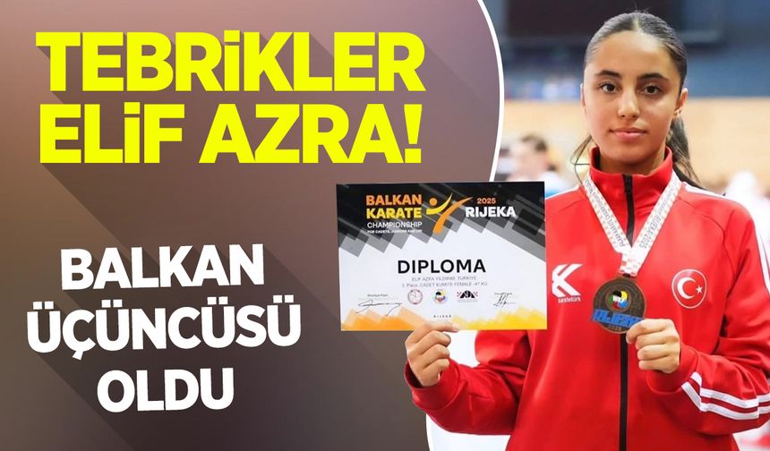 Elif Azra Balkan Üçüncüsü Oldu