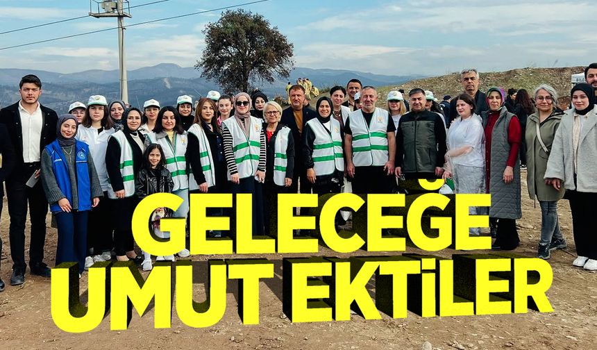 Geleceğe Umut Ektiler