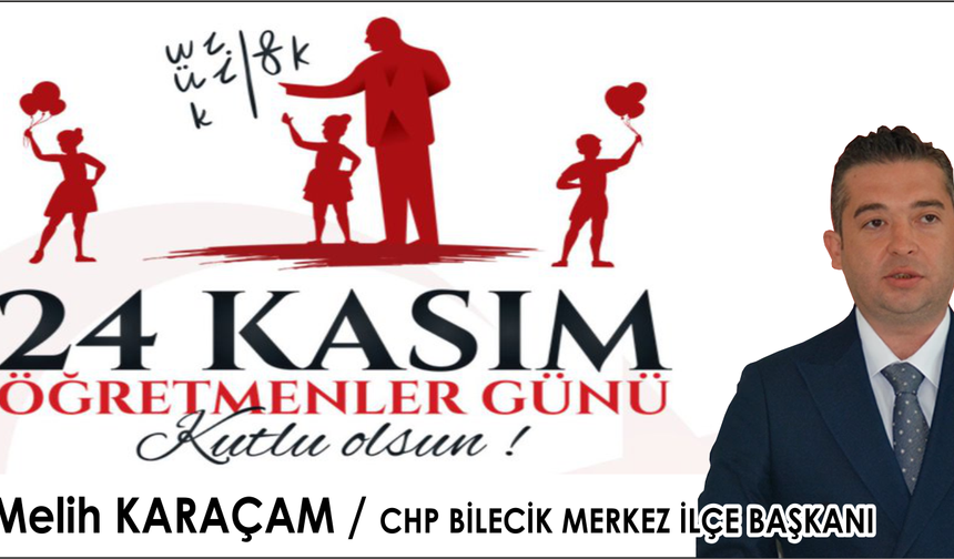 Melih Karaçam 24 Kasım Kutlama
