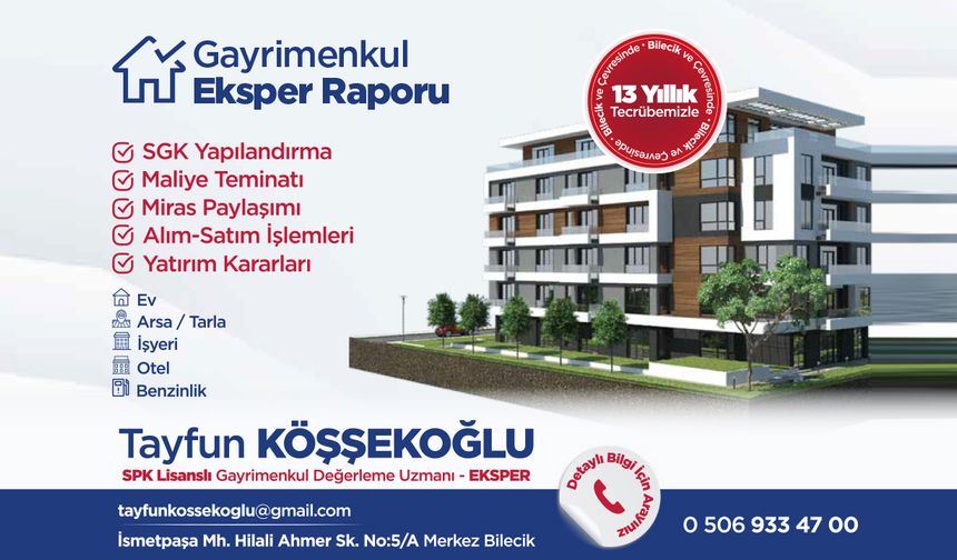 Bilecik Gayrimenkul Eksper Raporu