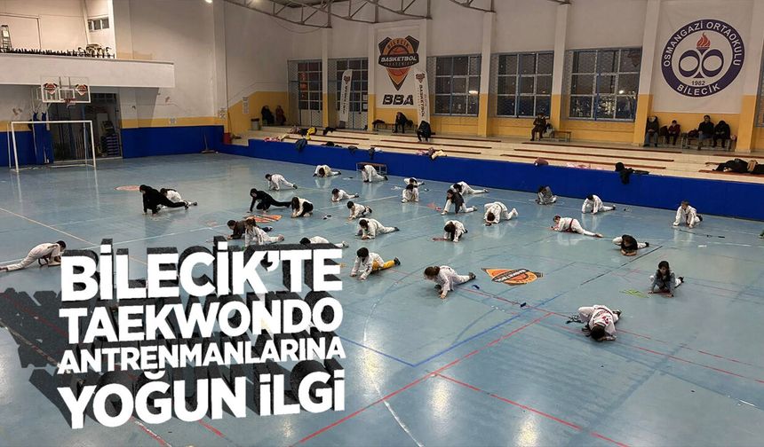 Bilecik’te Taekwondo Antrenmanlarına Yoğun İlgi
