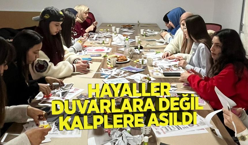 Hayaller Duvarlara Değil, Kalplere Asıldı