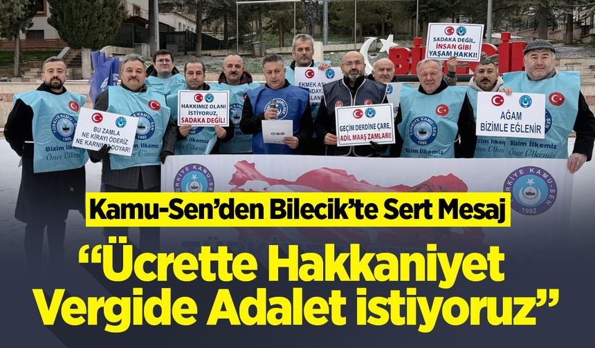 Kamu-Sen’den Bilecik’te Sert Mesaj: “Ücrette Hakkaniyet, Vergide Adalet İstiyoruz”