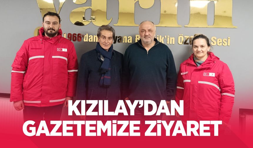 Kızılay’dan Gazetemize Ziyaret