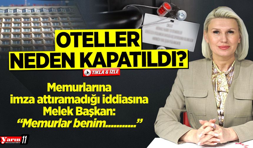 Oteller neden kapatıldı?