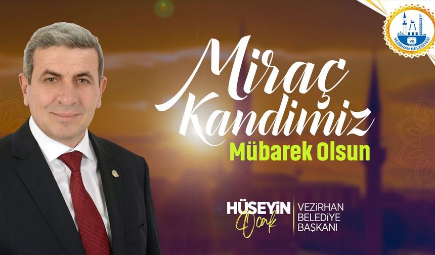 Başkan Ocak Miraç Kandili Mesajı
