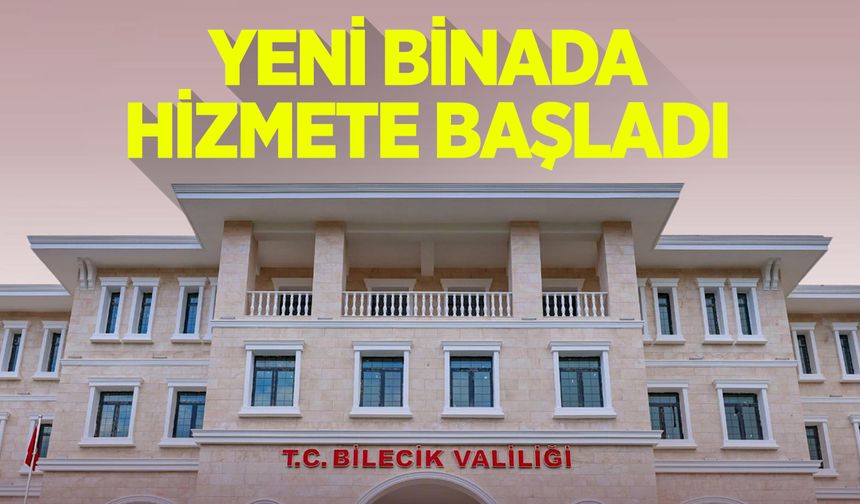 Yeni binasından hizmete başladı