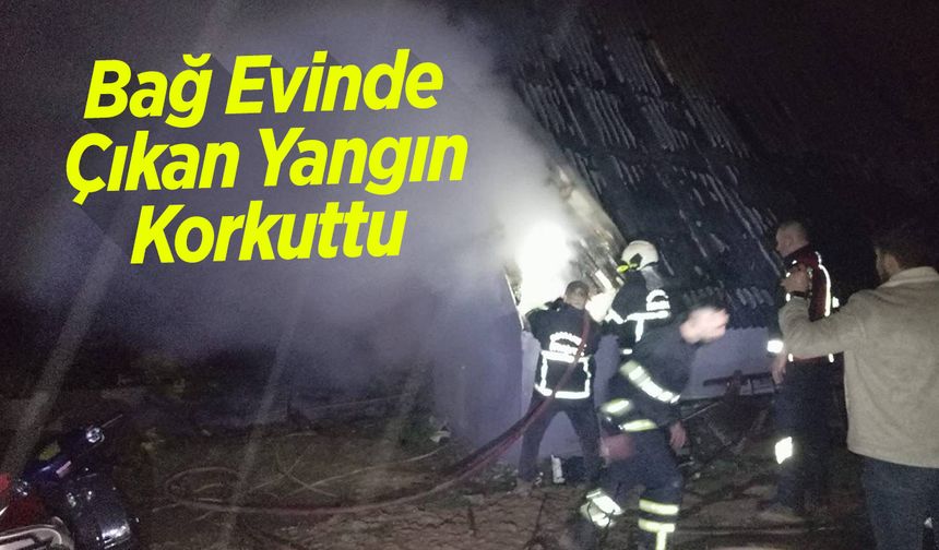 Bağ Evinde Çıkan Yangın Korkuttu