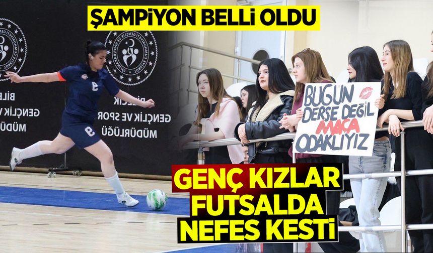 Genç Kızlar Futsalda Nefes Kesti
