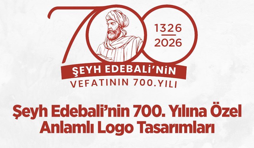 Şeyh Edebali’nin 700. Yılına Özel Anlamlı Logo Tasarımları