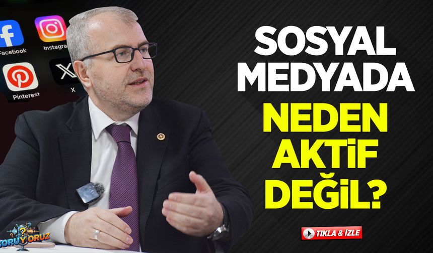 Milletvekili Eldemir, Sosyal medyada neden aktif değil?
