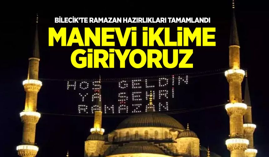 MANEVİ İKLİME GİRİYORUZ