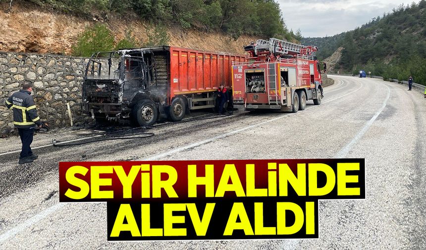 Seyir halindeki kamyonda yangın çıktı