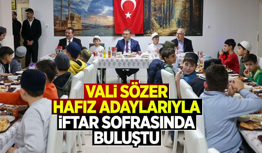 Vali Sözer, Hafız Adaylarıyla İftar Sofrasında Buluştu