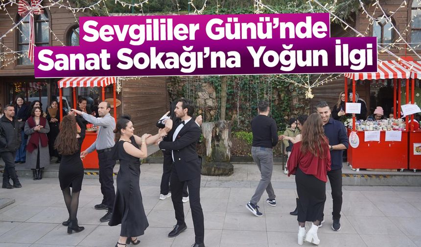 Sevgililer Günü’nde Sanat Sokağı’na Yoğun İlgi