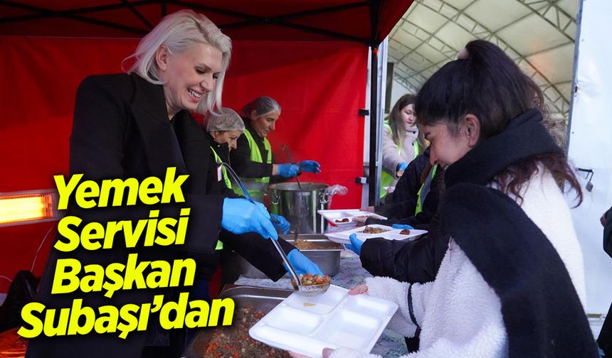 İftar Çadırında Yemek Servisi Başkan Subaşı'dan
