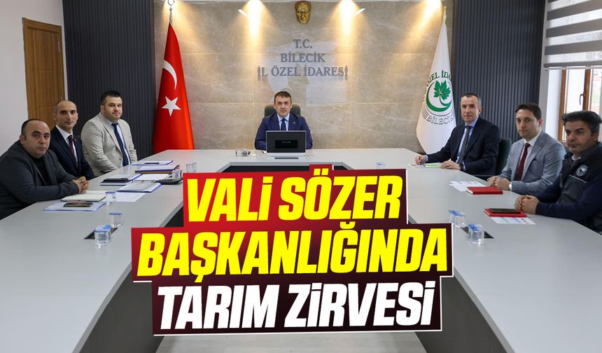 Vali Sözer Başkanlığında Tarım Zirvesi