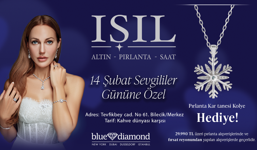 Işıl Kuyumculuk 14 Şubat