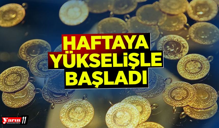 Haftaya Yükselişle Başladı