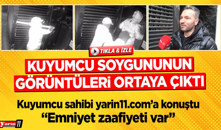 Bilecik'teki Kuyumcu soygununun görüntüleri ortaya çıktı