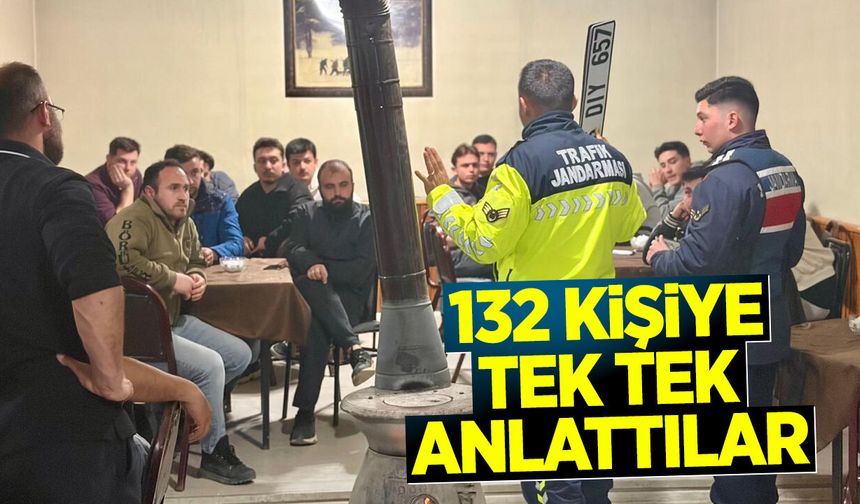 Jandarma 132 kişiye tek tek anlattı