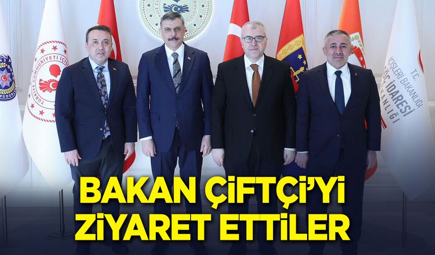 Vali Sözer’den Bakan Çiftçi ve Yardımcılarına Ziyaret