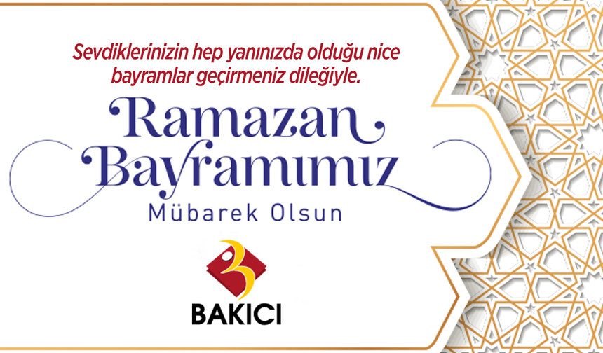 FATİH BAKICI RAMAZAN BAYRAMI TEBRİĞİ