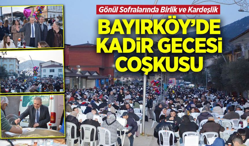 Bayırköy’de Kadir Gecesi Coşkusu