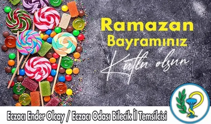 ECZACILAR ODASI RAMAZAN BAYRAMI TEBRİĞİ
