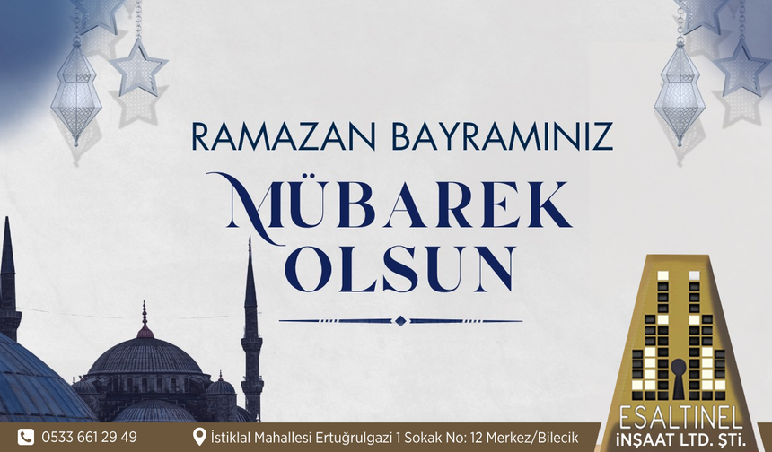 ESALTINEL RAMAZAN BAYRAMI TEBRİĞİ