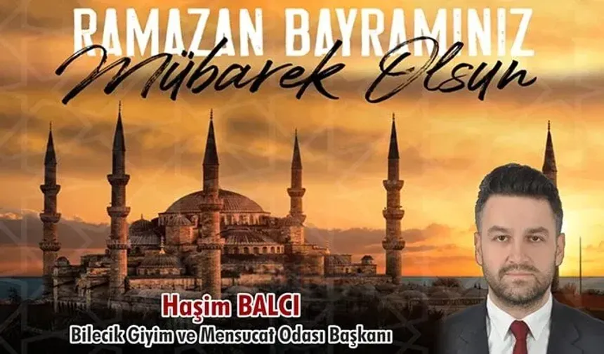 HAŞİM BALCI RAMAZAN BAYRAMI TEBRİĞİ