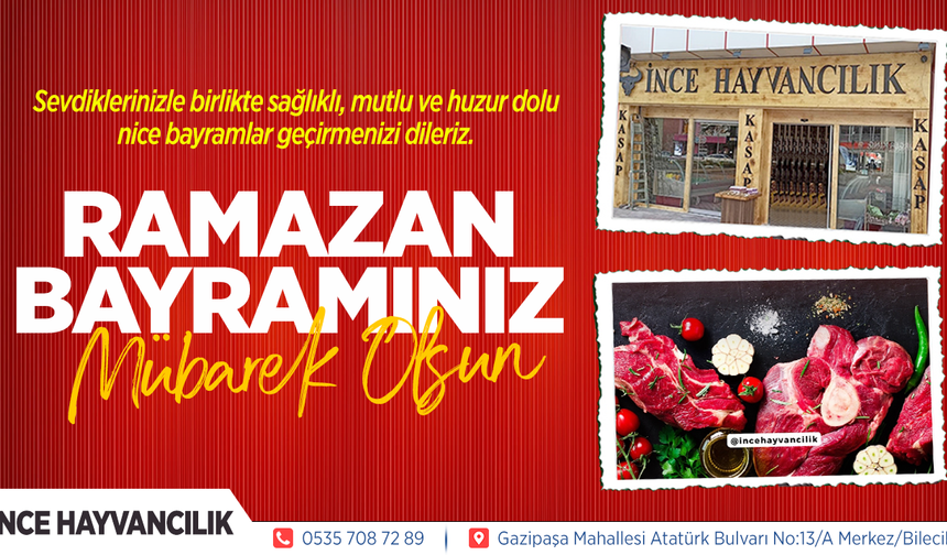 İNCE HAYVANCILIK RAMAZAN BAYRAMI TEBRİĞİ
