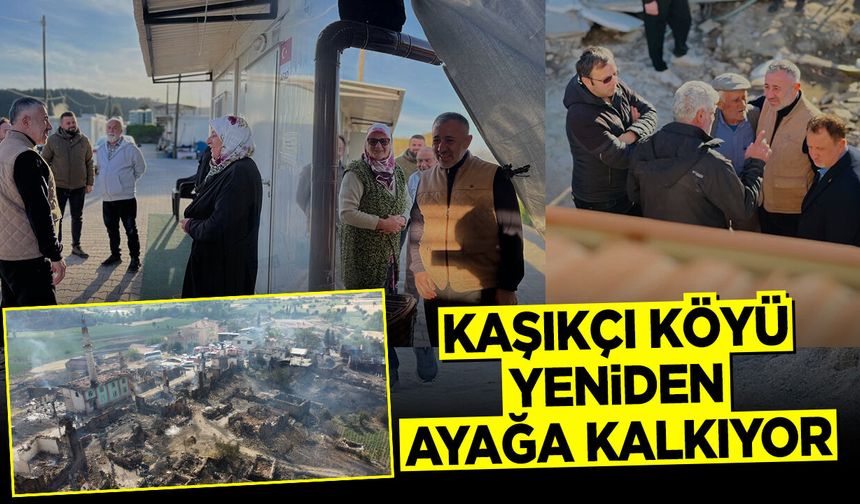 Kaşıkçı Köyü Yeniden Ayağa Kalkıyor