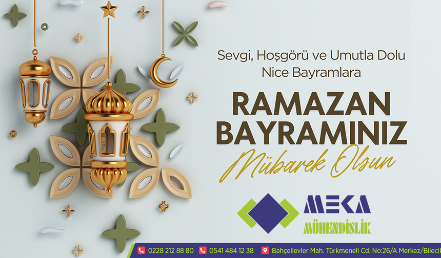 MEKA MÜHENDİSLİK RAMAZAN BAYRAMI TEBRİĞİ