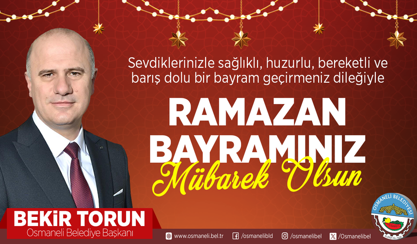 OSMANELİ BELEDİYESİ RAMAZAN BAYRAMI TEBRİĞİ