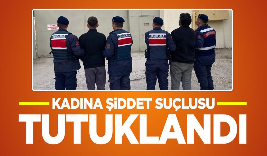 Kadına Şiddet Suçlusu Tutuklandı
