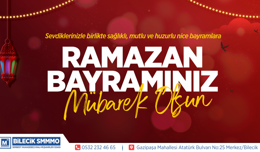 BİLECİK SMMMO RAMAZAN BAYRAMI TEBRİĞİ