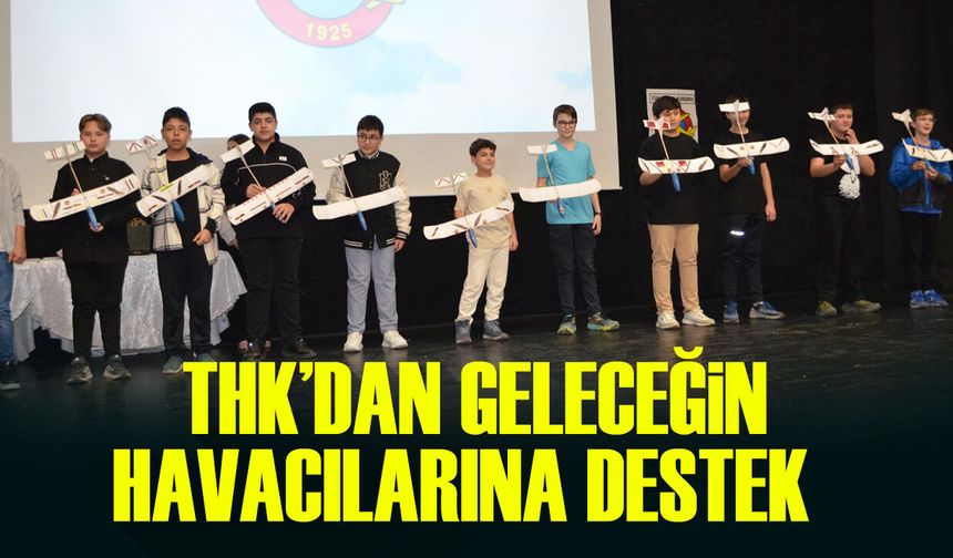 THK’den Geleceğin Havacılarına Destek