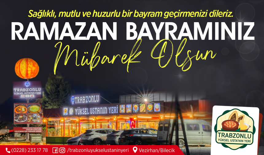 TRABZONLU YÜKSEL USTA RAMAZAN BAYRAMI TEBRİĞİ