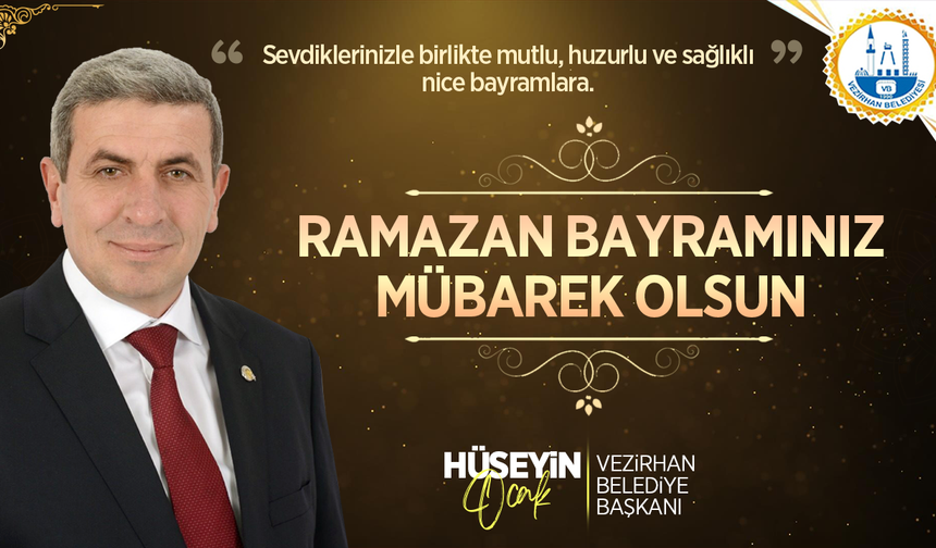 BAŞKAN OCAK RAMAZAN BAYRAMI TEBRİĞİ