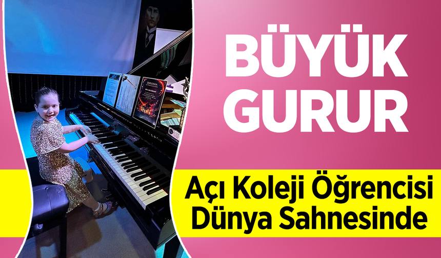 Açı Koleji Öğrencisi Dünya Sahnesinde