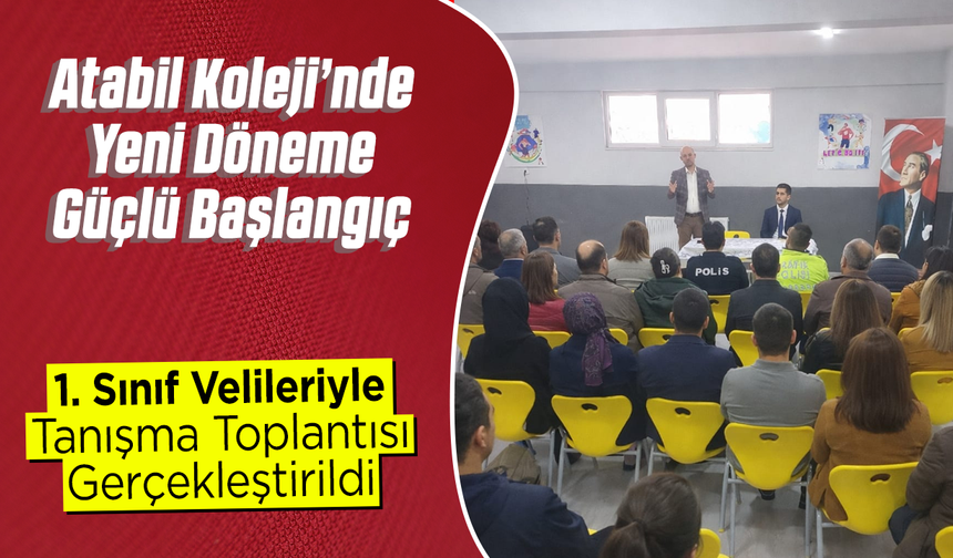 Atabil Koleji’nde Yeni Döneme Güçlü Başlangıç