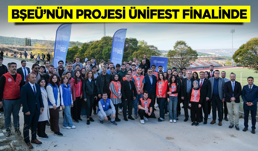 BŞEÜ’nün Projesi ÜNİFEST Finalinde