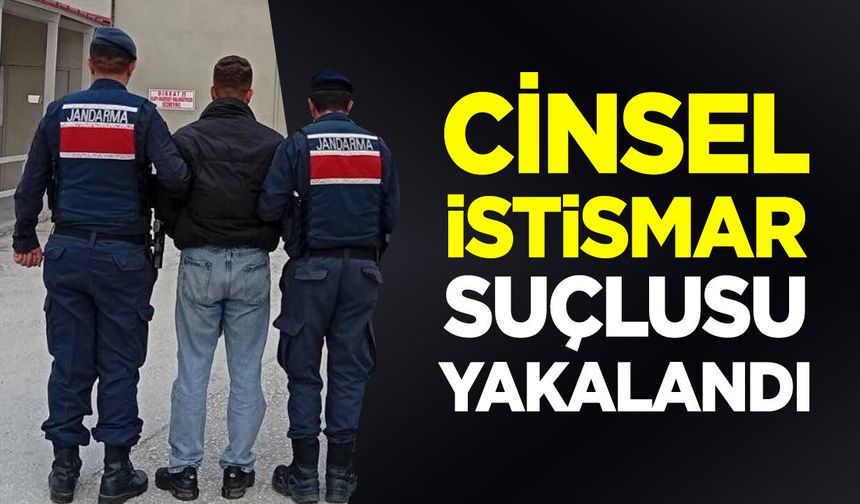 Cinsel İstismar Suçlusu Yakalandı