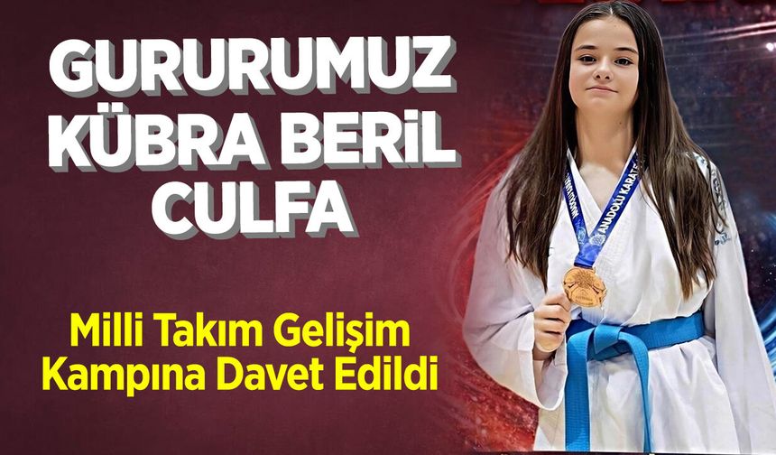 Gururumuz Kübra Beril Culfa