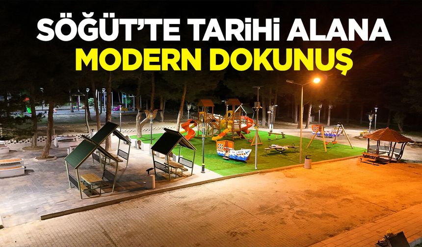 Söğüt'te Tarihi Alana Modern Dokunuş