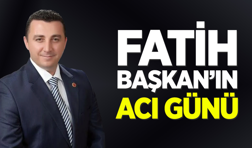 Eski Başkanın acı günü: Fatih Bakıcı’nın babası vefat etti