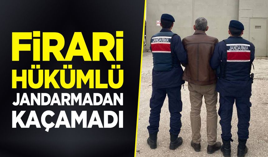 Bilecik'te Firari Hükümlü jandarmadan kaçamadı